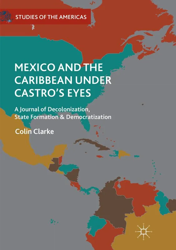 Mexico and the Caribbean Under Castro's Eyes | 1:a upplagan Snabb leverans