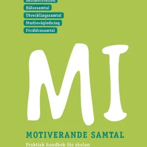 MI - motiverande samtal för skolan | 3:e upplagan Fynd