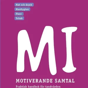 Begränsat antal MI – Motiverande samtal i tandvården | 3:e upplagan