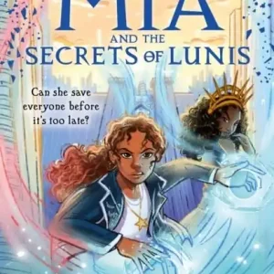 Köp online Mia and the Secrets of Lunis | 0:e upplagan