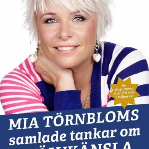 Mia Törnbloms samlade tankar om självkänsla | 0:e upplagan Erbjudandepris