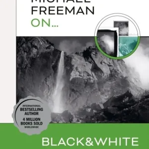 Michael Freeman On... Black & White | 0:e upplagan Kundfavorit