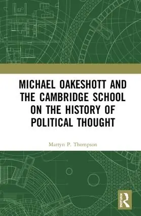 Rabatt Michael Oakeshott and the Cambridge School on the History of Political Thought | 1:a upplagan