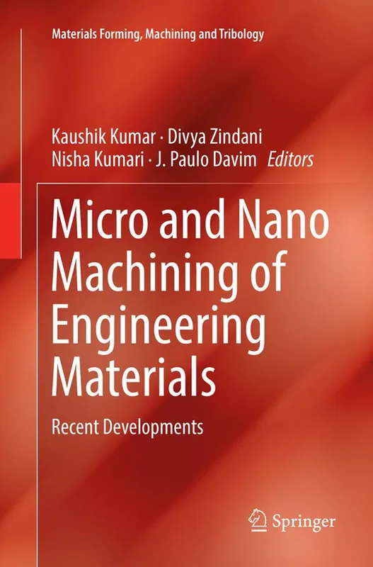 Begränsat erbjudande Micro and Nano Machining of Engineering Materials | 1:a upplagan