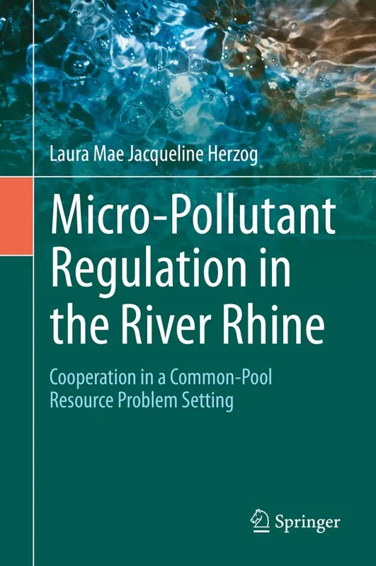 Köp nu Micro-Pollutant Regulation in the River Rhine | 1:a upplagan