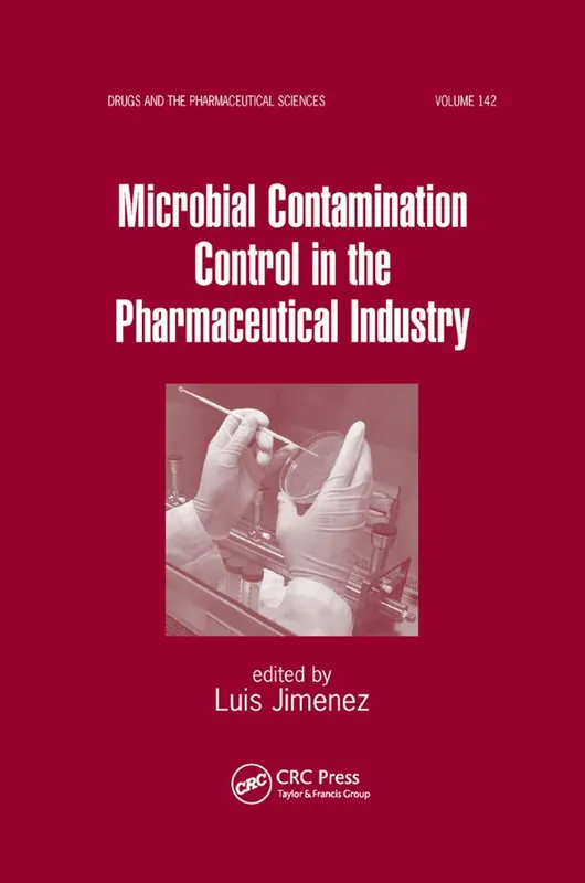 Snabb leverans Microbial Contamination Control in the Pharmaceutical Industry | 1:a upplagan