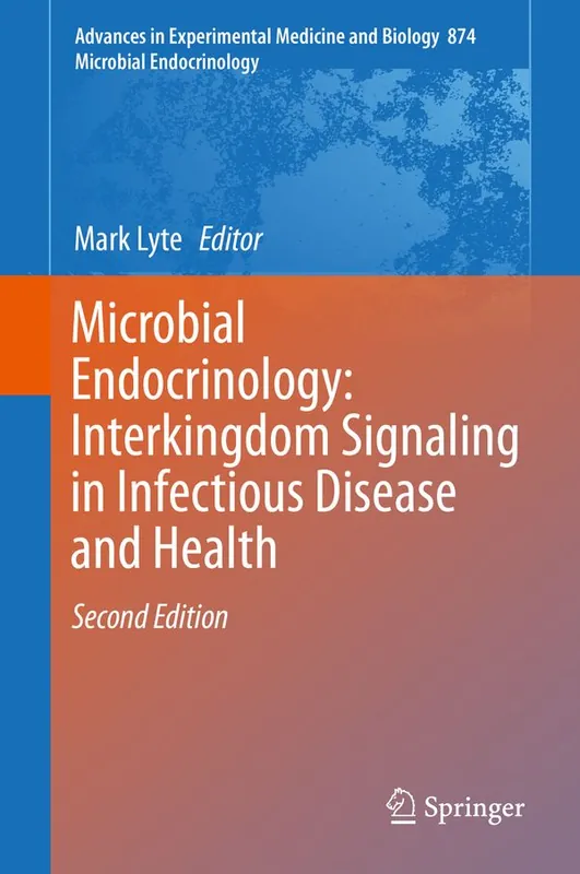Fynd Microbial Endocrinology: Interkingdom Signaling in Infectious Disease and Health | 2:a upplagan
