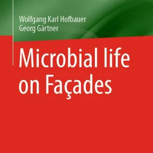 Bästa pris Microbial life on Façades | 1:a upplagan