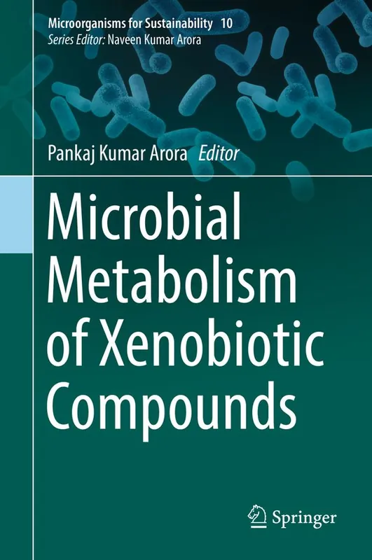 Microbial Metabolism of Xenobiotic Compounds | 1:a upplagan Billig