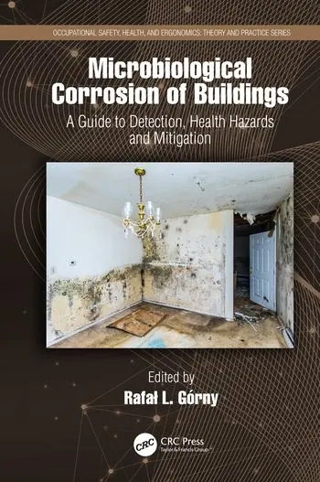 Microbiological Corrosion of Buildings | 1:a upplagan Nyhet