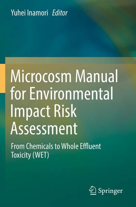 Microcosm Manual for Environmental Impact Risk Assessment | 1:a upplagan Begränsat erbjudande