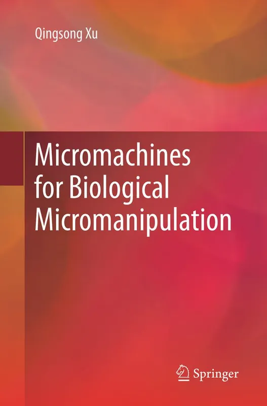 Fynd Micromachines for Biological Micromanipulation | 1:a upplagan