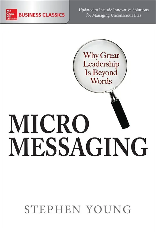 Bästa pris Micromessaging: Why Great Leadership is Beyond Words | 0:e upplagan