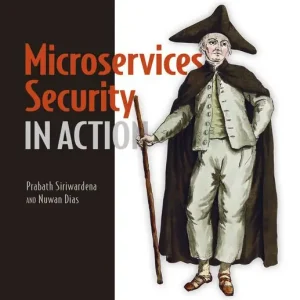 Begränsat antal Microservices Security in Action | 0:e upplagan
