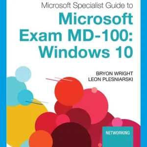 Microsoft 365 Modern Desktop Administrator Guide to Exam MD-100 | 0:e upplagan Billigare