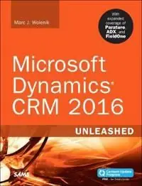 Nyhet Microsoft Dynamics CRM 2016 Unleashed (includes Content Update Program) | 0:e upplagan