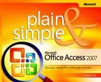 Microsoft Office Access 2007 Plain & Simple | 1:a upplagan Begränsat antal