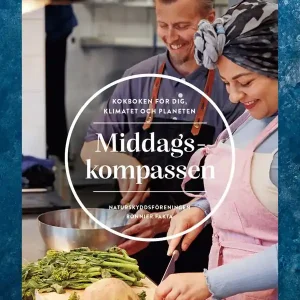 Premium Middagskompassen : Kokboken för dig, klimatet och planeten | 0:e upplagan