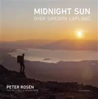 Begränsat erbjudande Midnight sun over Swedish Lapland | 0:e upplagan