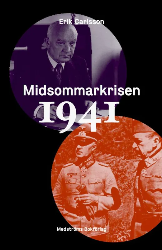 Midsommarkrisen 1941 | 1:a upplagan Populär