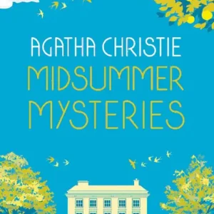 Expressleverans MIDSUMMER MYSTERIES: Secrets and Suspense from the Queen of Crime | 0:e upplagan