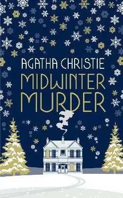 Begränsat antal MIDWINTER MURDER: Fireside Mysteries from the Queen of Crime | 0:e upplagan