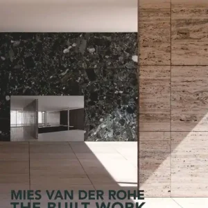 Populärt val Mies Van Der Rohe – the Built Work | 0:e upplagan