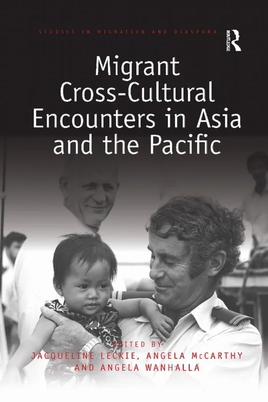 Populär Migrant Cross-Cultural Encounters in Asia and the Pacific | 1:a upplagan