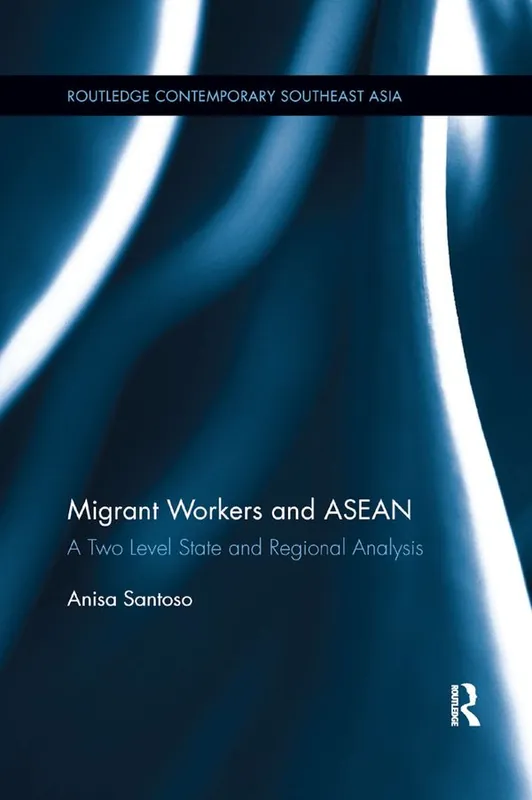 Begränsat antal Migrant Workers and ASEAN | 1:a upplagan