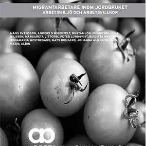 Bästa pris Migrantarbete inom jordbruket arbetsmiljö och arbetsvillkor | 0:e upplagan
