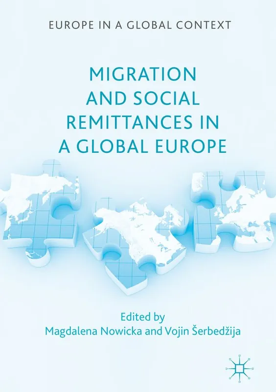 Lägg i varukorgen Migration and Social Remittances in a Global Europe | 1:a upplagan