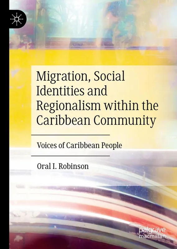 Migration, Social Identities and Regionalism within the Caribbean Community | 1:a upplagan Säker betalning