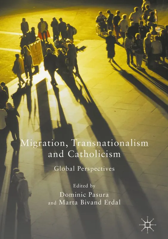 Handla nu Migration, Transnationalism and Catholicism | 1:a upplagan