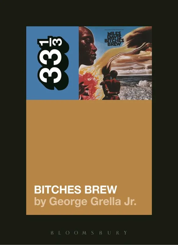 Miles Davis' Bitches Brew | 0:e upplagan Sista chansen