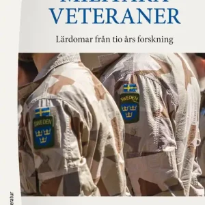 Sänkt pris Militära veteraner : lärdomar från tio års forskning | 1:a upplagan