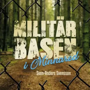 Militärbasen i Minnared | 0:e upplagan Nedsatt pris