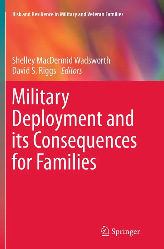Beställ nu Military Deployment and its Consequences for Families | 1:a upplagan