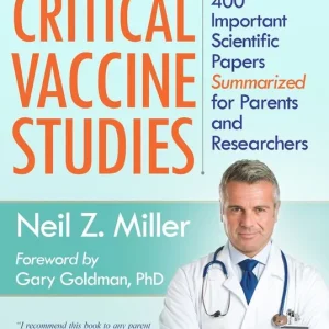 Miller's Review of Critical Vaccine Studies: 400 Important Scientific Papers Summarized for Parents and Researchers | 0:e upplagan Rabatter