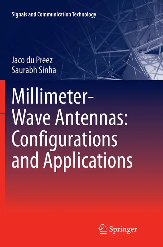 Millimeter-Wave Antennas: Configurations and Applications | 1:a upplagan Rea