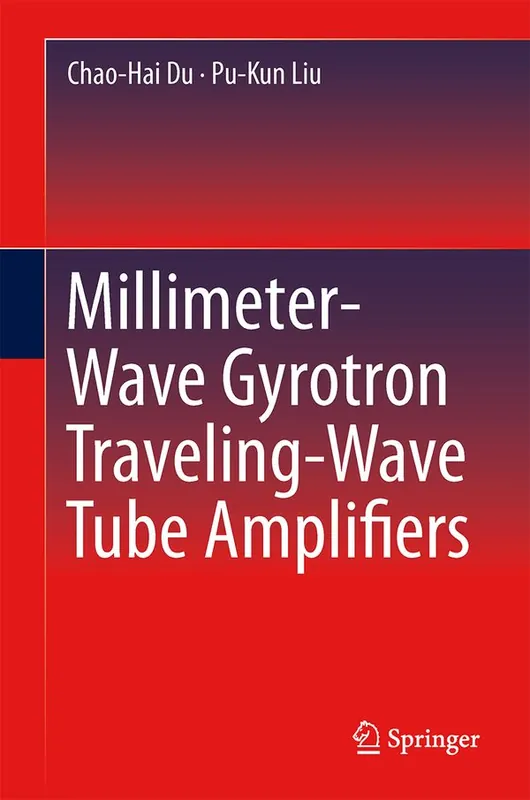 Trygg betalning Millimeter-Wave Gyrotron Traveling-Wave Tube Amplifiers | 1:a upplagan