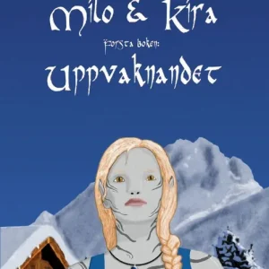 Milo & Kira: Uppvaknandet | 0:e upplagan Säker betalning