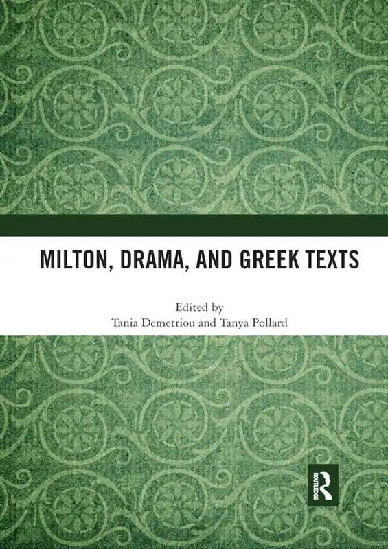 Sista chansen Milton, Drama, and Greek Texts | 1:a upplagan