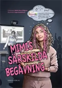 Mimis särskilda begåvning | 1:a upplagan Endast idag