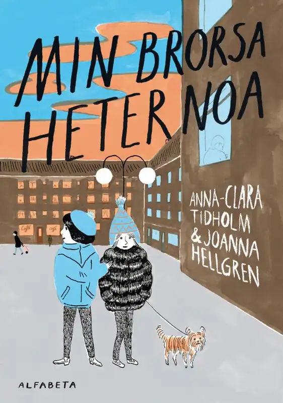 Rabatter Min brorsa heter Noa | 0:e upplagan