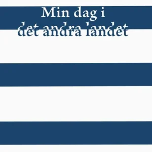 Min dag i det andra landet. En demonhistoria | 1:a upplagan Beställ nu