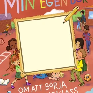 Min egen bok om att börja förskoleklass | 0:e upplagan Nyhet