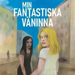 Snabb leverans Min fantastiska väninna | 1:a upplagan