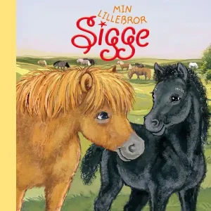 Beställ idag Min lillebror Sigge | 0:e upplagan