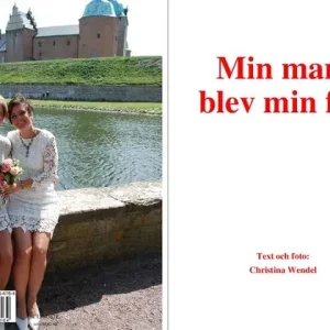 Min man blev min fru | 0:e upplagan Snabb frakt