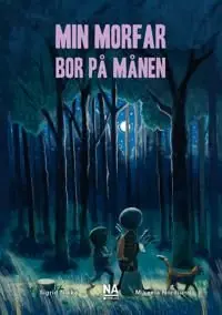 Min morfar på månen | 1:a upplagan Köp nu